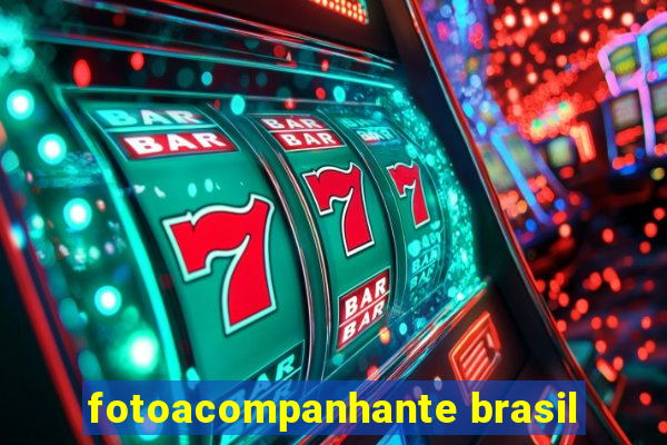 fotoacompanhante brasil